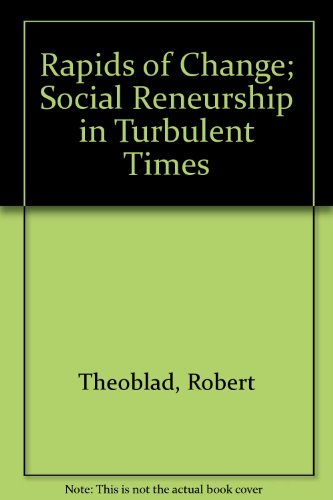 9780941705011: Rapids of Change: Social Entrepreneurship in Turbulent Times