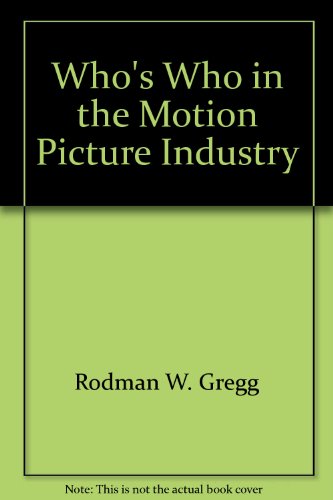 Stock image for Who's Who in the Motion Picture Industry Includes Television Section for sale by Jeff Stark