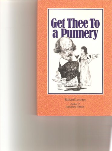 Stock image for Get Thee to a Punnery for sale by Better World Books