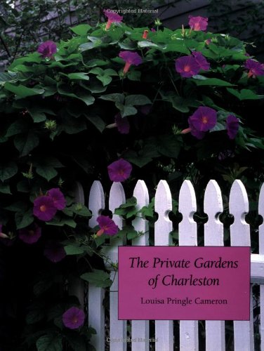9780941711142: The Private Gardens of Charleston