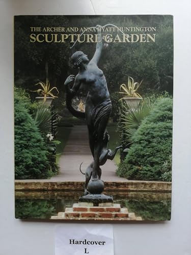 Beispielbild fr The Archer and Anna Huntington Sculpture Garden zum Verkauf von My Dead Aunt's Books