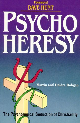 Beispielbild fr Psychoheresy: The Psychological Seduction of Christianity zum Verkauf von Wonder Book