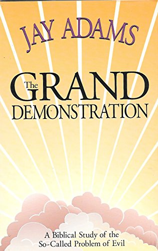 The Grand Demonstration (9780941717069) by Adams, Jay Edward