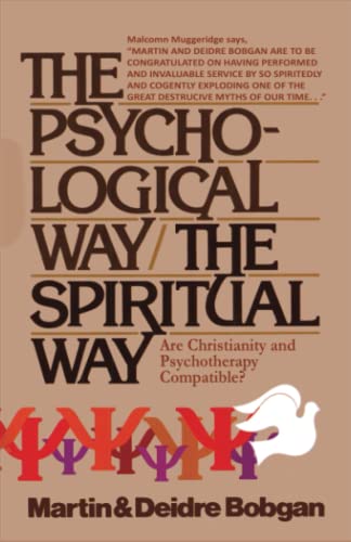 Beispielbild fr The Psychological Way/The Spiritual Way: Are Christianity and Psychotherapy Compatible? zum Verkauf von GF Books, Inc.