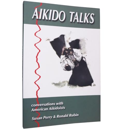 9780941736152: Aikido Talks: Conversations with American Akidoists