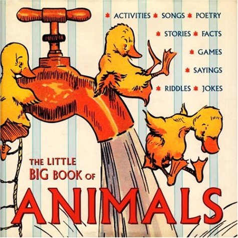 Stock image for The Little Big Book Of Animals (Little Big Book, 8) for sale by Goodwill