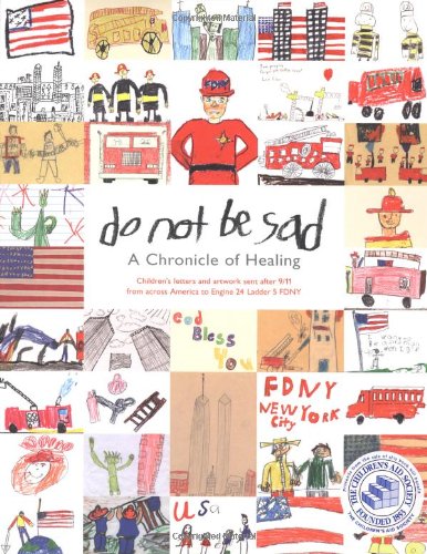 Stock image for Do Not Be Sad - A Chronicle Of Healing for sale by SecondSale