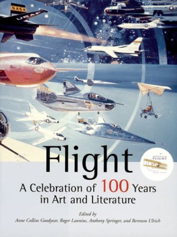 Beispielbild fr Flight A Celebration of 100 Years In Art And Literature zum Verkauf von Front Cover Books