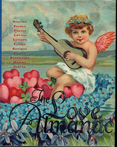 Stock image for The Love Almanac for sale by Goldstone Books