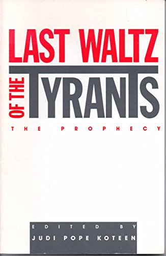 Beispielbild fr Last Waltz of the Tyrants: The Prophecy zum Verkauf von HPB Inc.