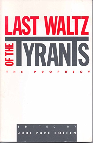 Imagen de archivo de Last Waltz of the Tyrants: The Prophecy a la venta por HPB Inc.