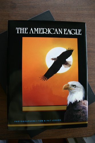 9780941831307: The American Eagle