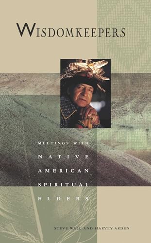 Beispielbild fr Wisdomkeepers: Meetings With Native American Spiritual Elders (Earthsong Collection) zum Verkauf von Wonder Book