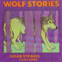 Beispielbild fr Wolf Stories: Myths and True-Life Tales from Around the World zum Verkauf von ThriftBooks-Atlanta