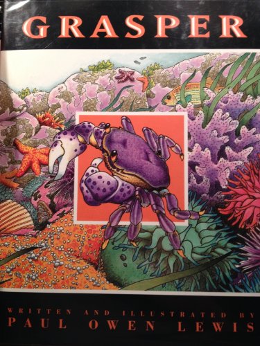 Beispielbild fr Grasper : A Young Crab's Discovery zum Verkauf von Better World Books
