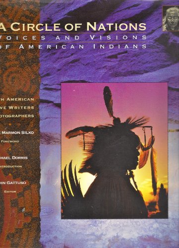 Imagen de archivo de A Circle of Nations : Voices and Visions of American Indians a la venta por Better World Books