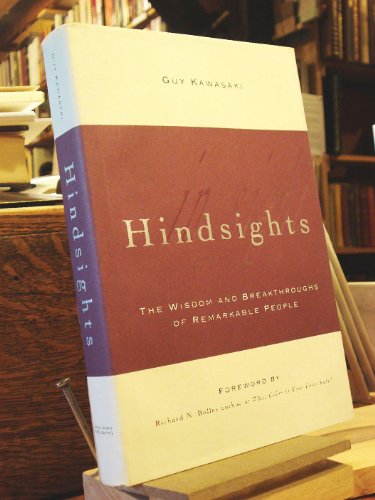 Imagen de archivo de Hindsights: The Wisdom and Breakthroughs of Remarkable People a la venta por The Book Cellar, LLC