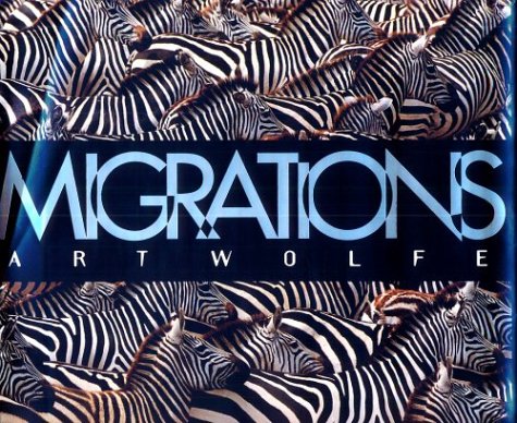 9780941831987: Migrations: Wildlife in Motion