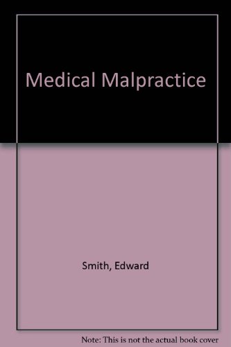 Medical Malpractice (9780941839006) by Smith, Edward