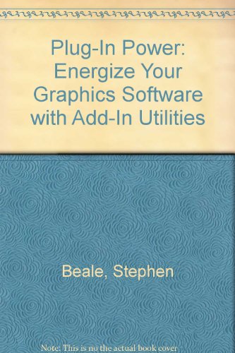 9780941845151: Plug-In Power: Energize Your Graphics Software With Add-In Utilities