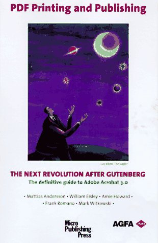 9780941845229: Pdf Printing and Publishing: The Next Revolution After Gutenberg