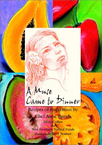 Stock image for A Muse Came to Dinner: Recipes of Inspiration for sale by ThriftBooks-Dallas