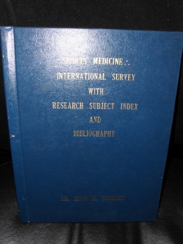 Stock image for Sports Medicine: International Survey with Research Subject Index and Bibliography for sale by J. Patrick McGahern Books Inc. (ABAC)