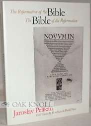 Imagen de archivo de The Reformation of the Bible: The Bible of the Reformation a la venta por Solr Books