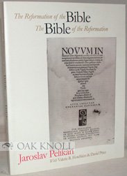 Stock image for The Reformation of the Bible: The Bible of the Reformation for sale by Jenson Books Inc