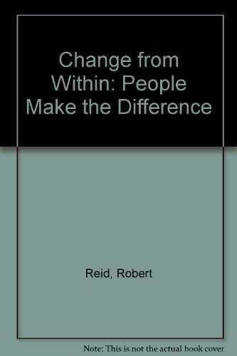 Imagen de archivo de Change from Within: People Make the Difference a la venta por RiLaoghaire