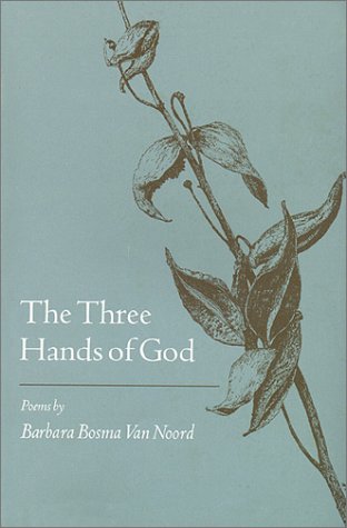 Stock image for The three hands of God: Poems for sale by ThriftBooks-Dallas