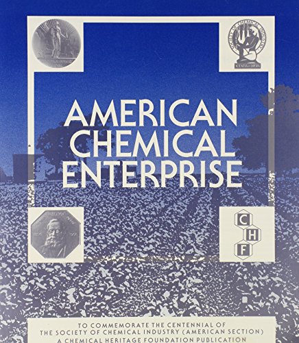 Imagen de archivo de American Chemical Enterprise: A Perspective on 100 Years of Innovation to Commemorate the Centennial of the Society of Chemical Industry (American Section). Chemical Heritage Foundation, Publication 14 a la venta por Peter L. Masi - books