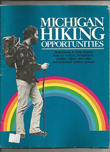 Beispielbild fr Michigan Hiking Opportunities zum Verkauf von JR Books