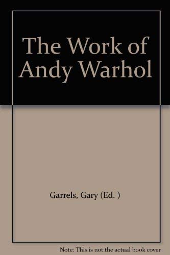 Stock image for The Work of Andy Warhol (DISCUSSIONS IN CONTEMPORARY CULTURE) (No. 3) for sale by Wonder Book
