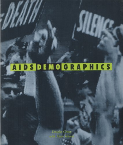 AIDS Demo Graphics (9780941920162) by Crimp, Douglas