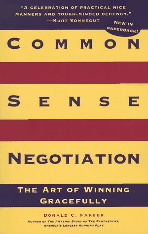 Beispielbild fr Common Sense Negotiation zum Verkauf von Wonder Book