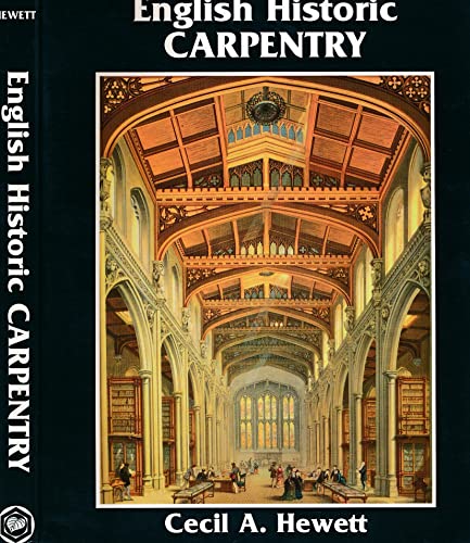 9780941936415: English Historic Carpentry