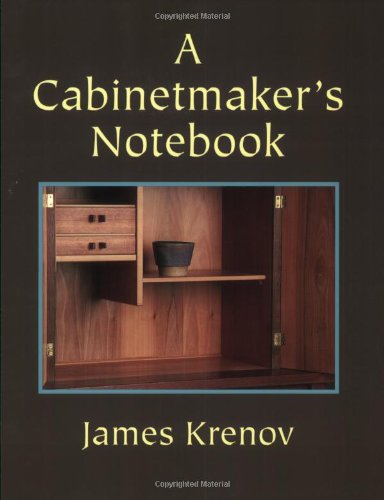 9780941936590: A Cabinetmaker's Notebook