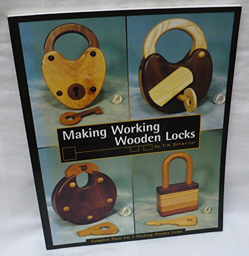 9780941936606: Making Working Wooden Locks (Woodworker's Library)