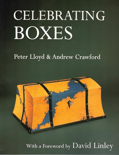 Celebrating Boxes (9780941936736) by Lloyd, Peter; Crawford, Andrew