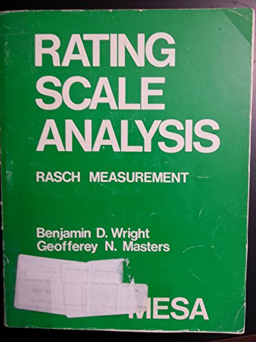 Stock image for Rating Scale Analysis (Rasch Measurement Series) Wright, Benjamin D. and Masters, Geofferey N. for sale by Vintage Book Shoppe