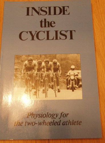 Imagen de archivo de Inside the Cyclist a la venta por Half Price Books Inc.