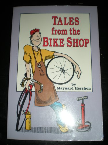 Stock image for Tales from the Bike Shop for sale by Gulf Coast Books