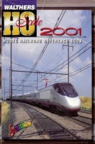 Imagen de archivo de Walthers, 2001 : HO Scale Model Railroad Reference Book a la venta por Clausen Books, RMABA