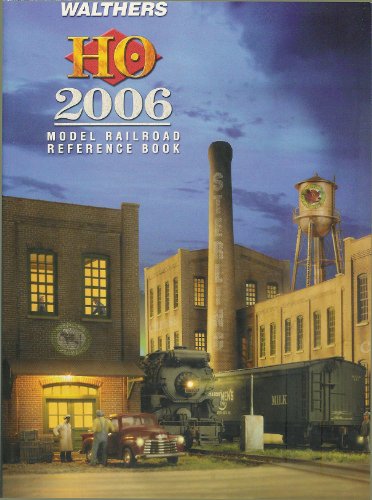 Imagen de archivo de Walthers Ho 2006 (Model Railroad Reference Book) a la venta por HPB-Ruby