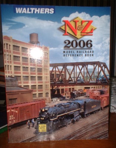 Imagen de archivo de Walthers 2006 N&Z Railroad Reference Book a la venta por ThriftBooks-Dallas