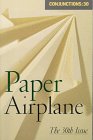 Beispielbild fr Conjunctions: 30, Paper Airplane zum Verkauf von Wonder Book