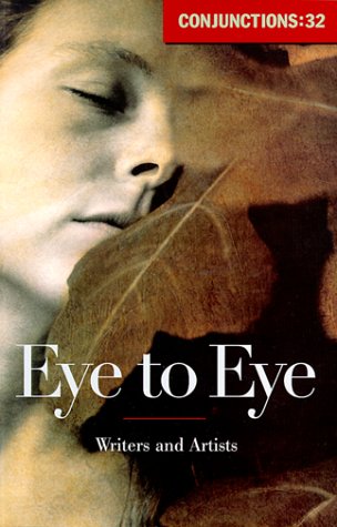 Beispielbild fr Conjunctions: 32, Eye To Eye zum Verkauf von Books From California