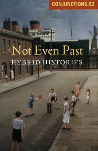 Imagen de archivo de Not Even Past: Hybrid Histories a la venta por ThriftBooks-Dallas