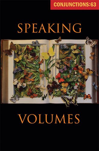 Beispielbild fr Conjunctions: 63, Speaking Volumes zum Verkauf von Wonder Book